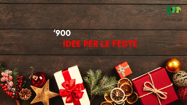 '900 idee per le feste 2020