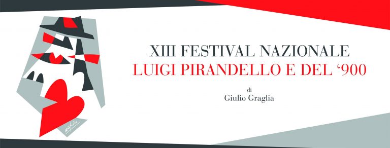 XIII Festival Nazionale Luigi Pirandello e del '900